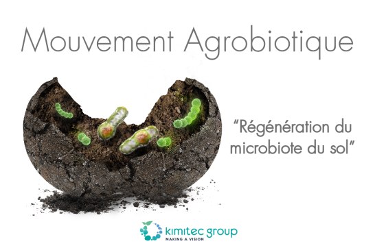 Connaissez-vous le Mouvement Agrobiotique de Kimitec Group?